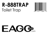 EAGO - Replacement Toilet Trap TB222/TB309/TB340/TB133/TB346/TB359 | R-888TRAP